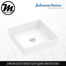 JOHNSON SUISSE Venezia Slim Square Counter Top Basin WBVC950189XX - Mirage Trade & Distribution