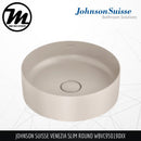 JOHNSON SUISSE Venezia Slim Round Counter Top Basin WBVC950190XX - Mirage Trade & Distribution